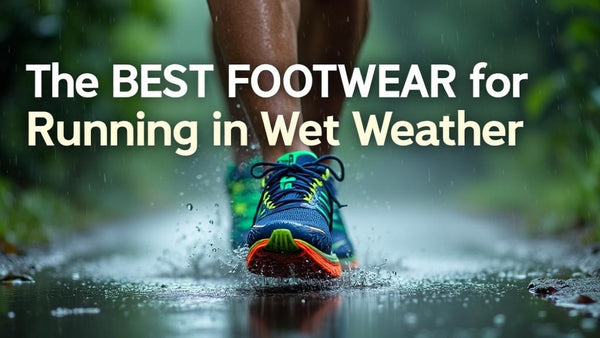 The Best Footwear for Running in Wet Weather